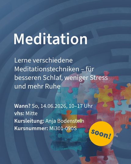 Infobild „Meditation“ zu Entspannung und besserem Schlaf, bunter Puzzlekopf und gelber Kreis „soon!“.